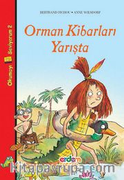 Orman Kibarları Yarışta