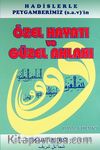 Hadislerle Peygamberimiz (s.a.v.)'in Özel Hayatı ve Güzel Ahlakı & Tam Şemail-i Şerif Tercemesi
