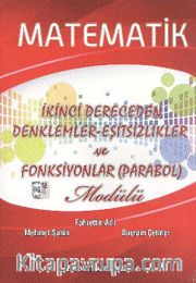 Matematik İkinci Dereceden Denklemler Eşitsizlikler ve Fonsiyonlar Modülü