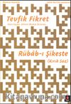 Rubab-ı Şikeste (Kırık Saz)