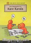 Yeni Başlayanlar İçin Kare Karala