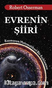 Evrenin Şiiri <br /> Kozmosun Matematiksel Bir Açıklaması