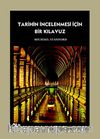 Tarihin İncelenmesi İçin Bir Kılavuz