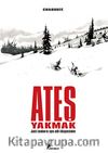Ateş Yakmak