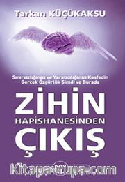 Zihin Hapishanesinden Çıkış