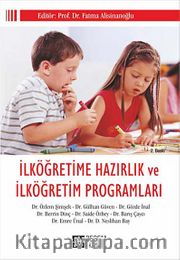 İlköğretime Hazırlık ve İlköğretim Programları (Edt. Fatma Alisinanoğlu)