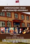 Kültürümüzden Okula Grup Rehberliği Etkinlikleri