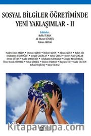 Sosyal Bilgiler Öğretiminde Yeni Yaklaşımlar -II
