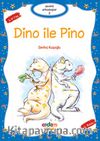 Dino ile Pino / Sevimli Arkadaşlar -2