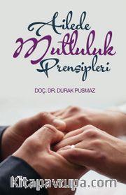Ailede Mutluluk Prensipleri