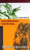 Yunan Mitholojisine Farklı Bir Bakış