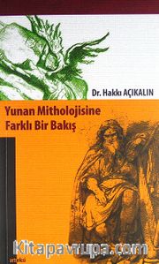 Yunan Mitholojisine Farklı Bir Bakış