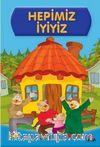 Hepimiz İyiyiz