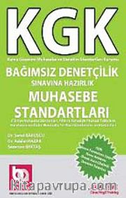 KGK Bağımsız Denetçilik Sınavına Hazırlık Muhasebe Standartları