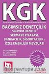 KGK Bağımsız Denetçilik Sınavına Hazırlık Sermaye Piyasası, Bankacılık, Sigortacılık ve Özel Emeklilik Mevzuatı