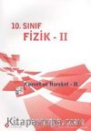 10. Sınıf Fizik II / Kuvvet ve Hareket -II