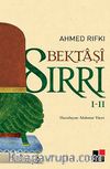 Bektaşi Sırrı I-II
