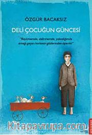 Deli Çocuğun Güncesi