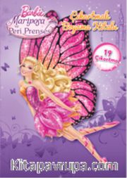 Barbie Mariposa ve Peri Prenses (19 Çıkartma) <br /> Çıkartmalı Boyama Kitabı