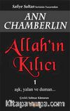 Allah'ın Kılıcı 1 & Aşk, Yalan ve Duman
