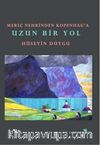 Meriç Nehrinden Kopenag'a Uzun Bir Yol