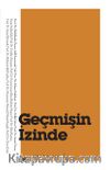 Geçmişin İzinde