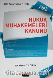 Hukuk Muhakemeleri Kanunu / Atıflı Kanun Serisi -1 HMK
