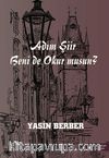 Adım Şiir Beni de Okur musun?
