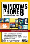 Windows Phone 8 İçin Uygulama Geliştirme Rehberi