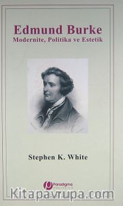 Edmund Burke Modernite, Politika ve Estetik