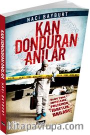 Kan Donduran Anılar