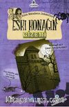 Bizim Mahallenin Dedektifleri / Eski Konağın Gizemi