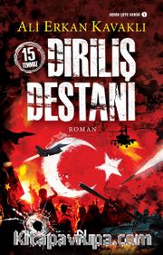 15 Temmuz Diriliş Destanı