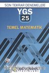 YGS 25 Temel Matematik & Son Tekrar Denemeleri