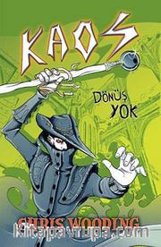 Kaos <br /> Dönüş Yok