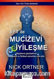 EFT ile Mucizevi İyileşme