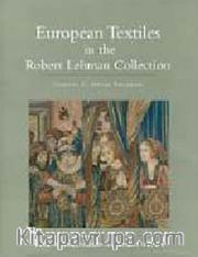 European Textiles in the Robert Lehman Collection