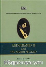 Abdulhamid II and The Muslim World