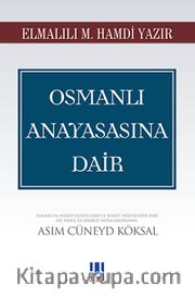 Osmanlı Anayasasına Dair