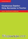 Uluslararası İlişkiler: Giriş, Kavramlar ve Teoriler