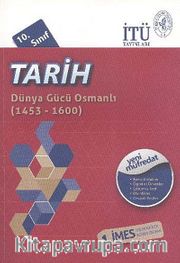10. Sınıf Tarih / Dünya Gücü Osmanlı (1453-1600)
