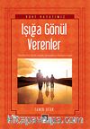 Işığa Gönül Verenler