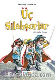 Üç Silahşorler / İlk Gençlik Klasikleri -15