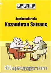 Açıklamalarıyla Kazandıran Satranç
