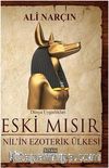 Eski Mısır & Nil'in Ezoterik Ülkesi