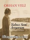 Yalnız Seni Arıyorum (Ciltli) & Nahit Hanım'a Mektuplar
