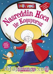 Nasreddin Hoca ile Koşuyoruz - Deha Yolu