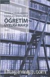 Ulusal ve Uluslararası Karşılaştırmalarla Öğretim Üyeliği Maaşı