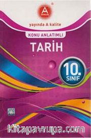 10. Sınıf Tarih Konu Anlatımlı