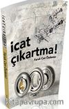 İcat Çıkartma!